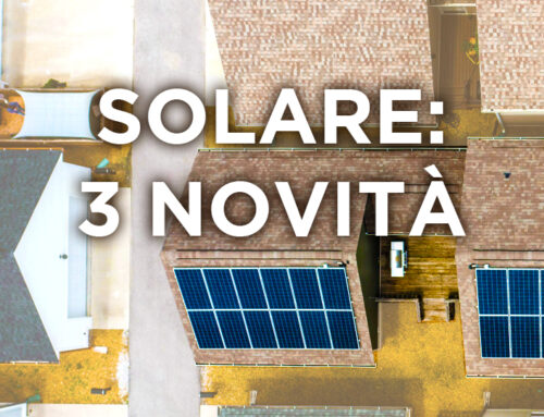 Fotovoltaico: 3 grandi novità!